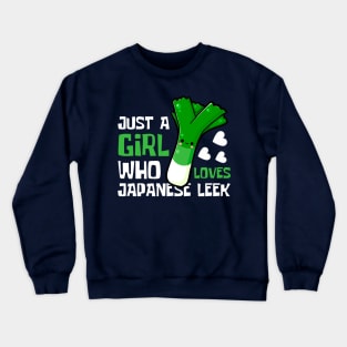 Just A Girl Who Loves Japanese Leek Cute Crewneck Sweatshirt